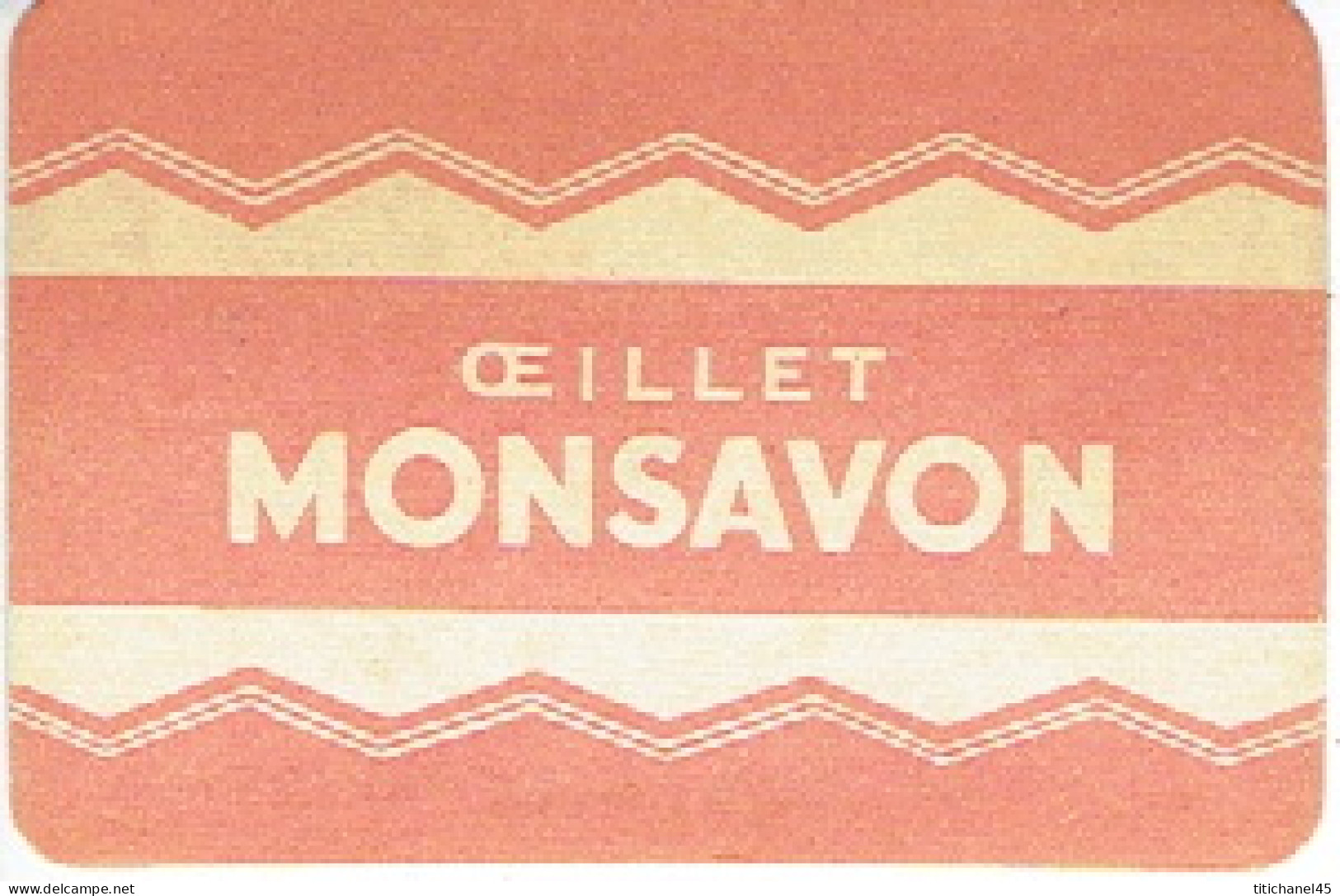 Carte Parfum OEILLET De MONSAVON - Anciennes (jusque 1960)