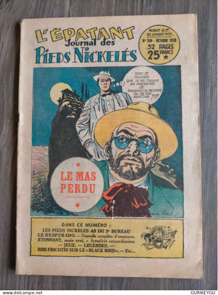 L'épatant Journal Des Les Pieds Nickeles N ° 28  PELLOS BIBI FRICOTIN  1950 BIEN ++ - Pieds Nickelés, Les