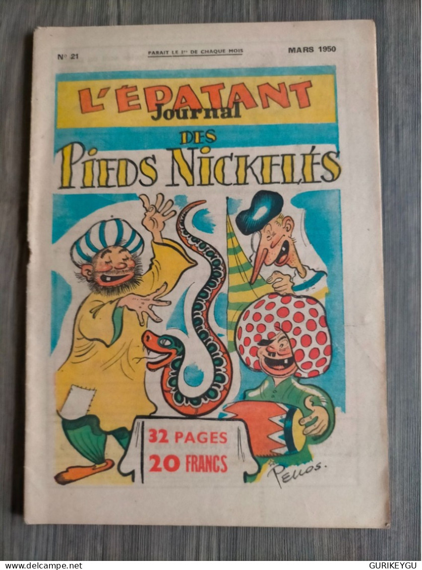 L'épatant Journal Des Les Pieds Nickeles N ° 21  PELLOS BIBI FRICOTIN  1950 BIEN - Pieds Nickelés, Les