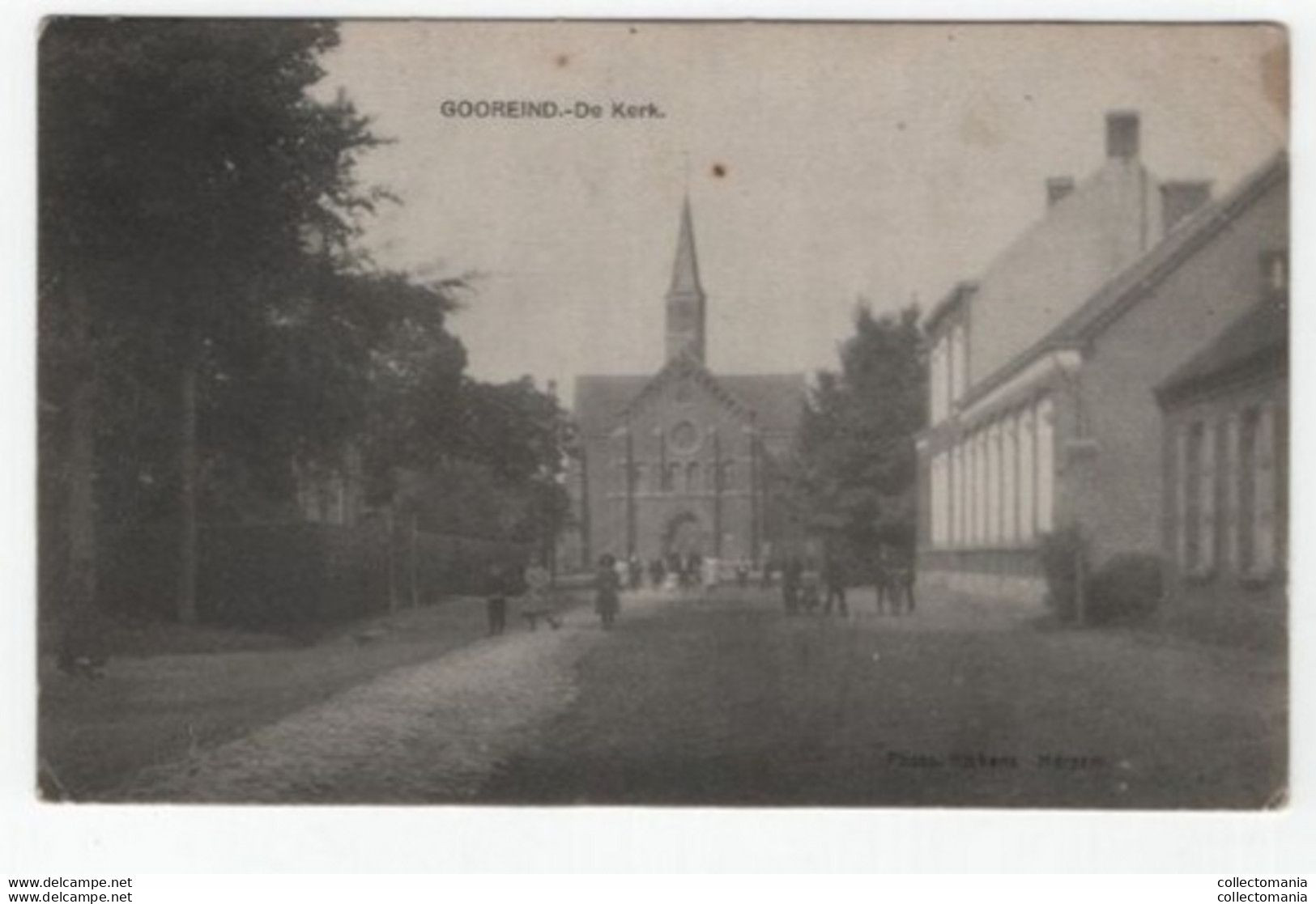 1 Oude Postkaart GOOREIND Kerkstraat  Veel Volk  Foto KIEKENS Van MERXEM ( Merksem ) - Wuustwezel