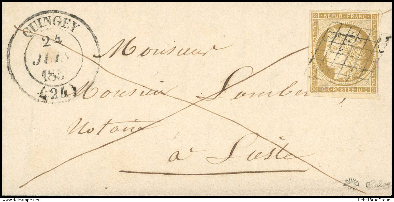 Obl. 1 - 10c. Bistre-verdâtre Obl. Grille S/lettre Frappée Du CàD De QUINGEY (24) Du 24 Juin 1851 à Destination De LIESL - 1849-1850 Ceres