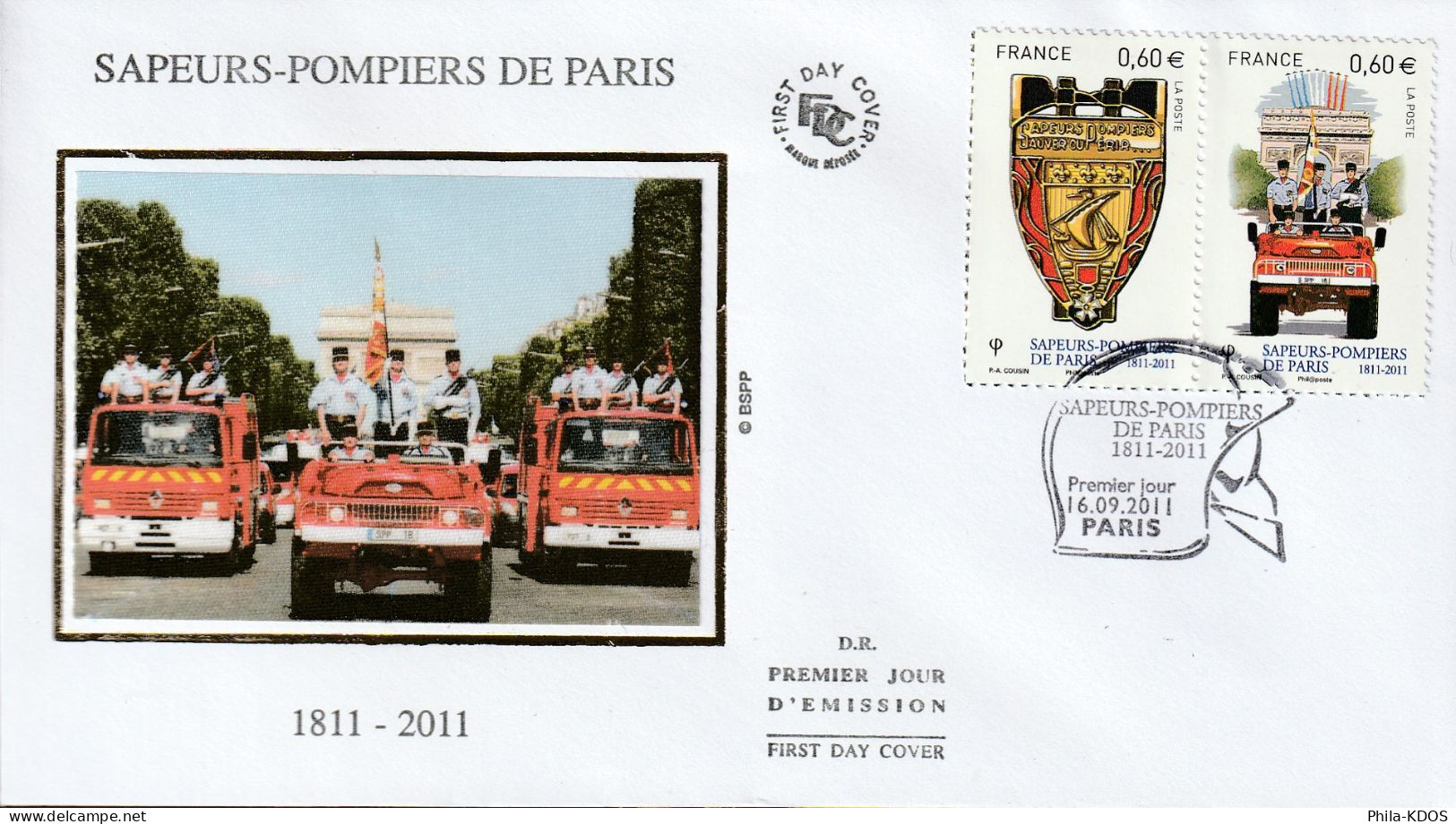 - 50 % Sur Le Port : 2011 " LES POMPIERS DE PARIS " Sur 5 Enveloppes 1er Jour Sur Soie N°YT 4582 à 4591 FDC à Saisir !!! - Pompieri