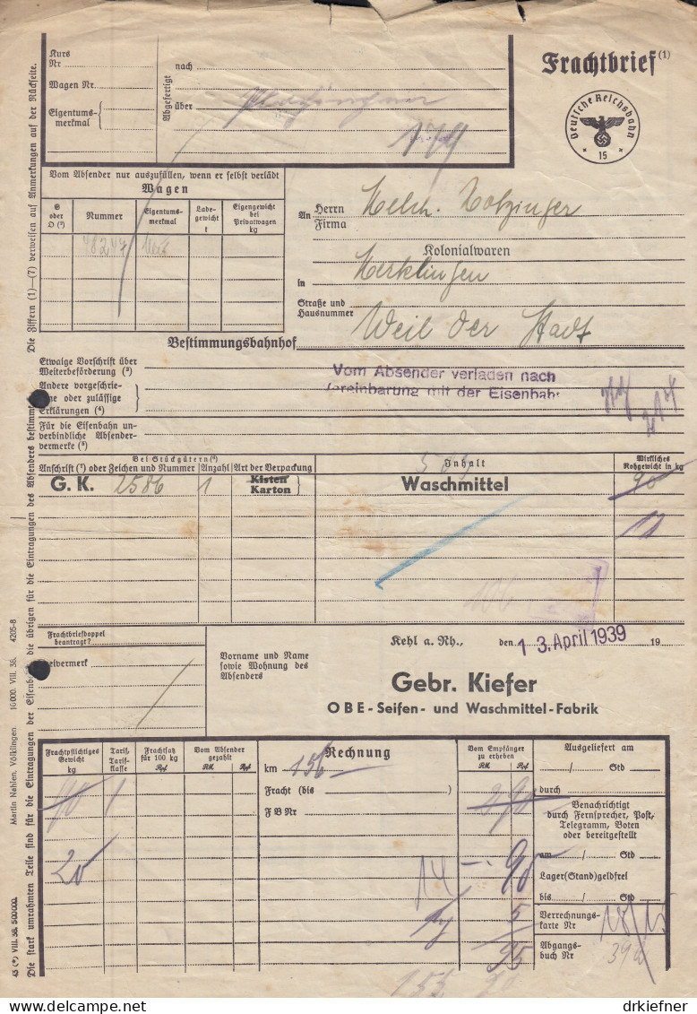 EISENBAHN FRACHTBRIEF  13.4.1939 Für Waschmittel Von Kehl über Plochingen Und Weil Der Stadt Nach Merklingen - Chemin De Fer