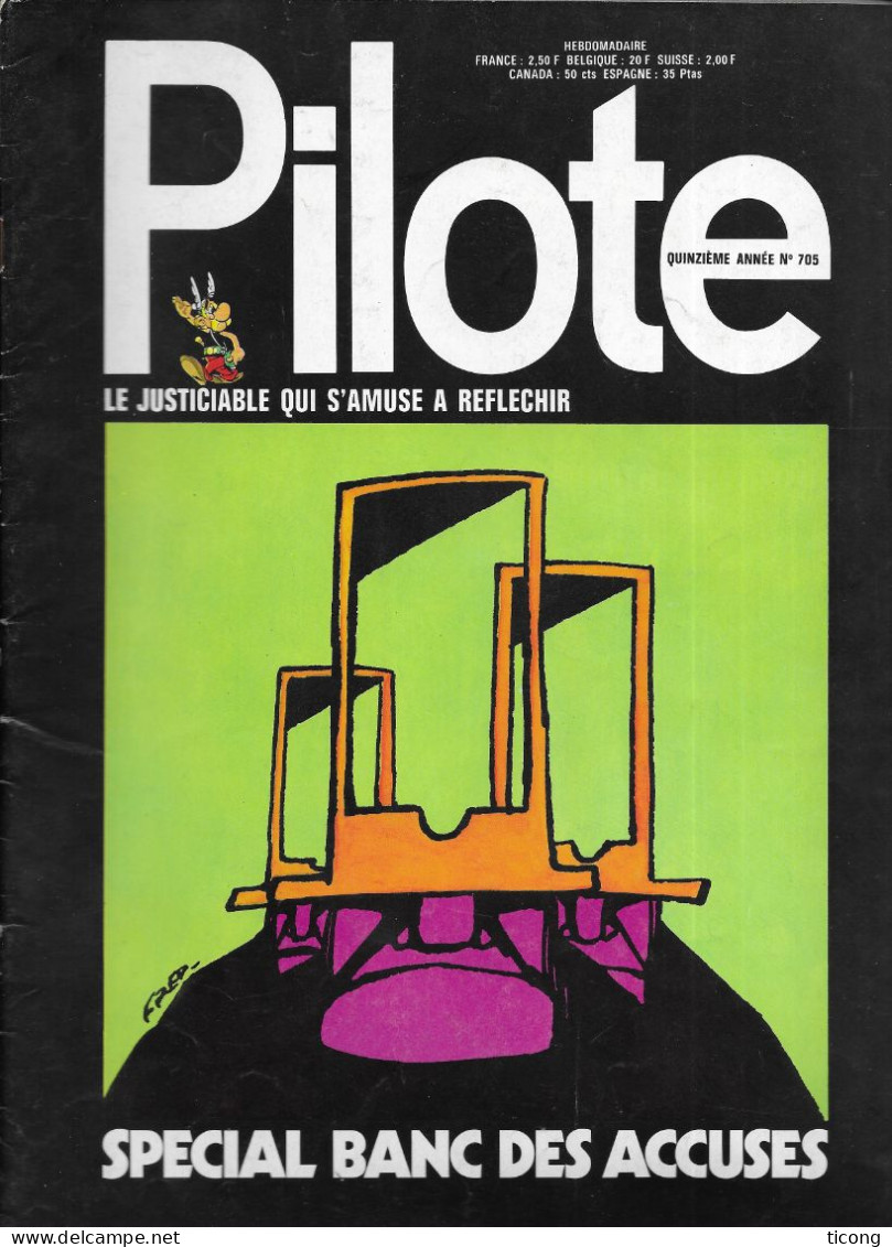 PILOTE 1973 - NUMERO 705 - SPECIAL BANC DES ACCUSES, ACHILLE TALON, LIEUTENANT BLUEBERRY, LUCKY LUKE, ASTERIX EN CORSE.. - Pilote