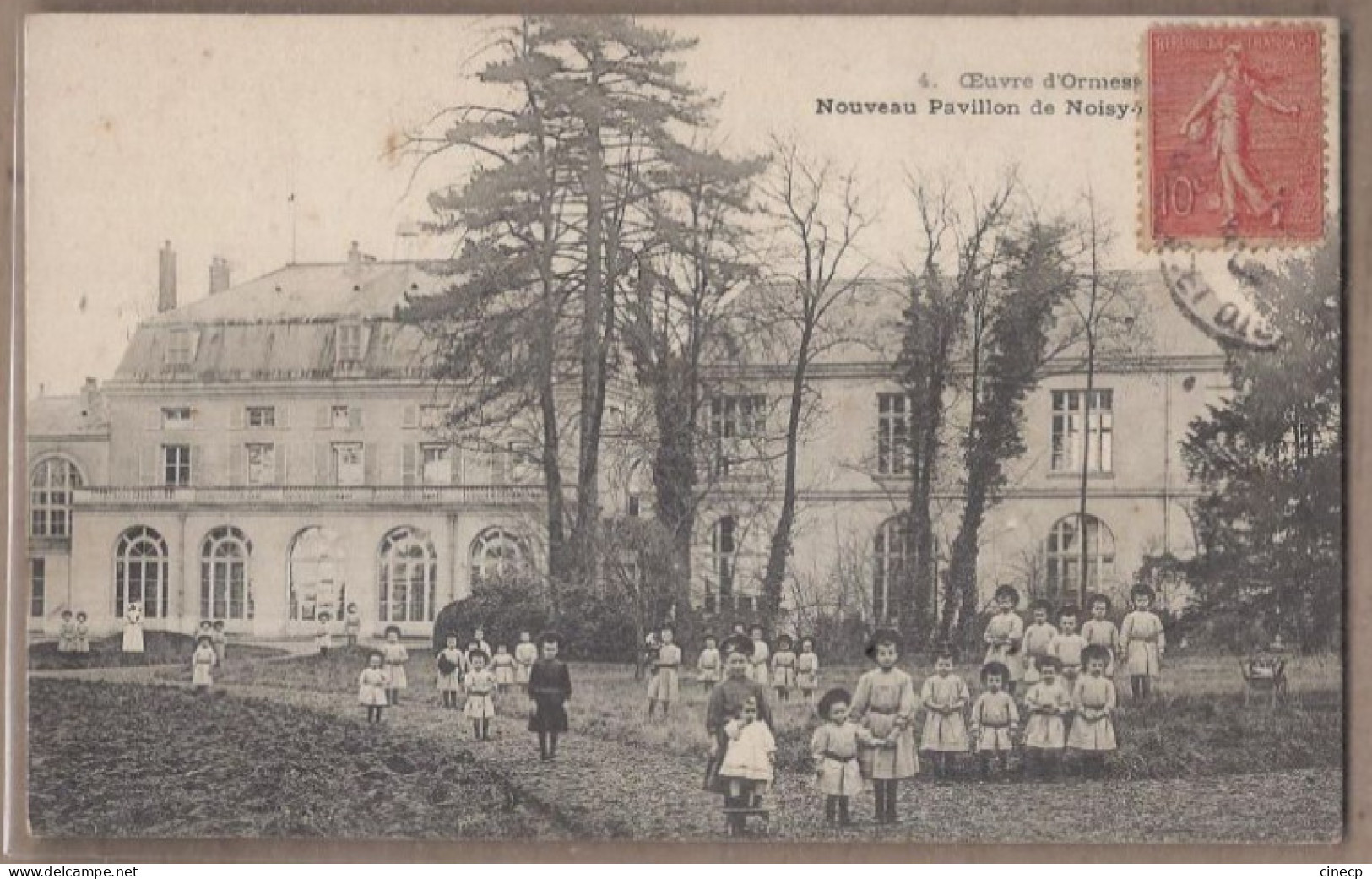 CPA 94 - ORMESSON - Oeuvre D'Ormesson - Nouveau Pavillon De NOISY- ?? - TB PLAN TB ANIMATION Enfants 1906 - Ormesson Sur Marne