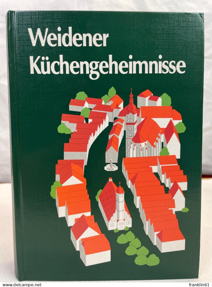 Weidener Küchengeheimnisse. - Eten & Drinken