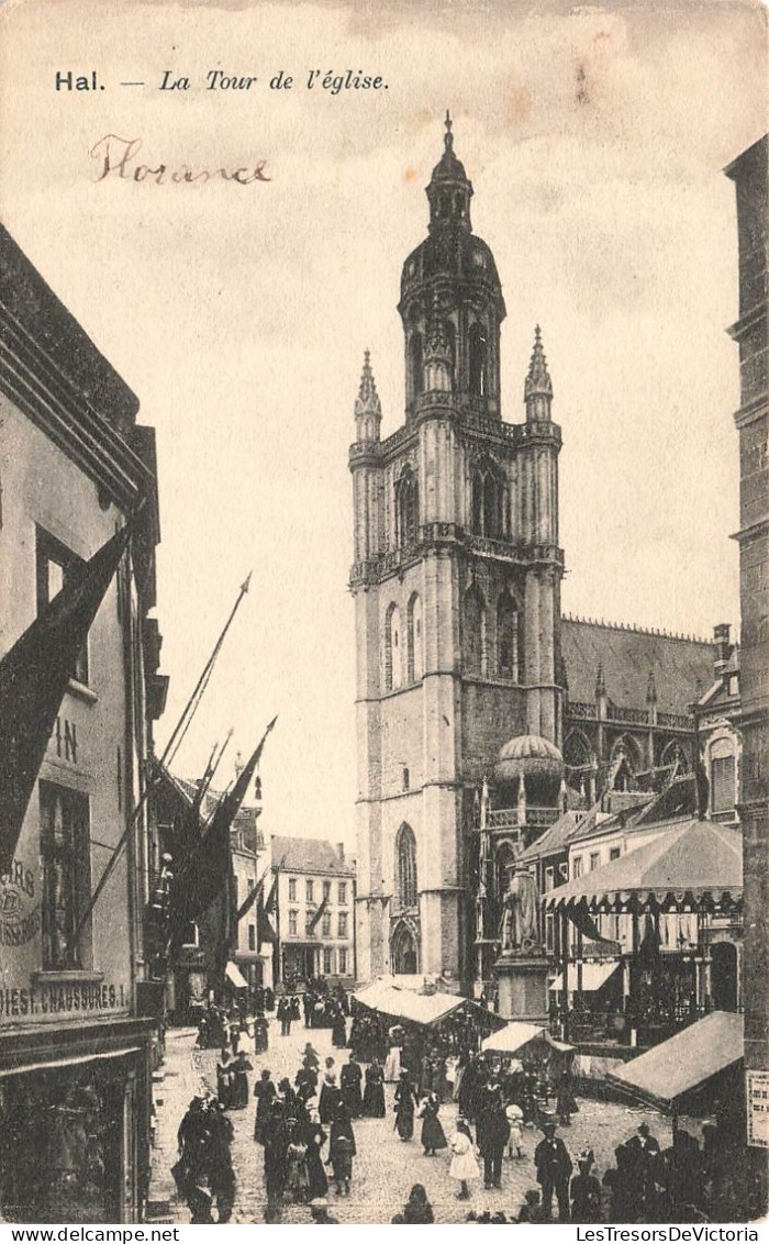 BELGIQUE - Hal - La  Tour De L'église - Carte Postale Ancienne - Halle