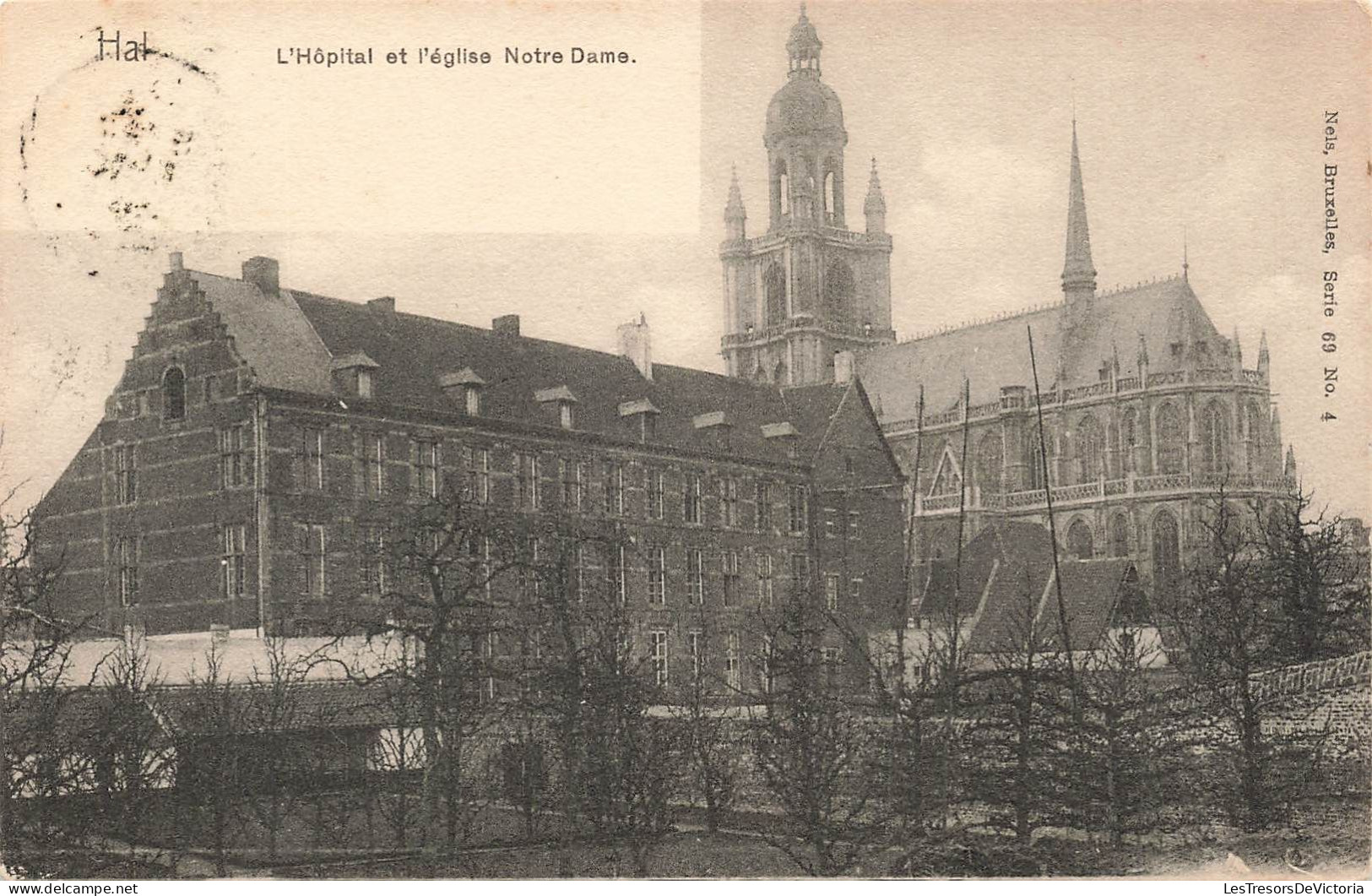 BELGIQUE - Hal - L'hôpital Et L'église Notre-Dame - Carte Postale Ancienne - Halle