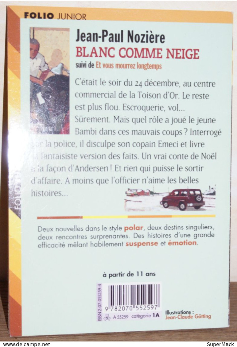 Jean-Paul Nozière - Blanc Comme Neige - Ed. Gallimard - EO2003 - Contes