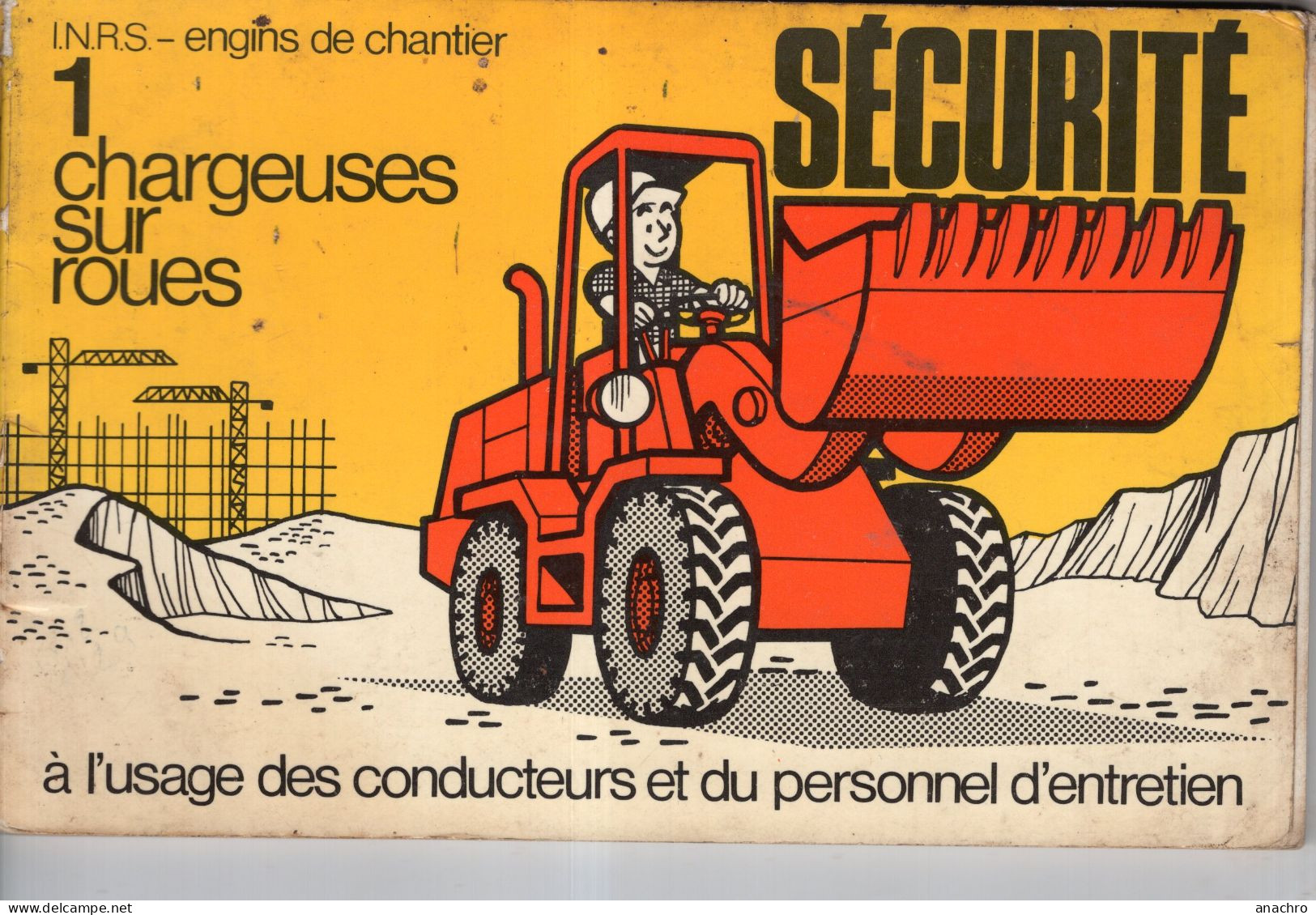 Catalogue 1975 SECURITE Engins De Chantier I.N.R.S. - Tracteurs