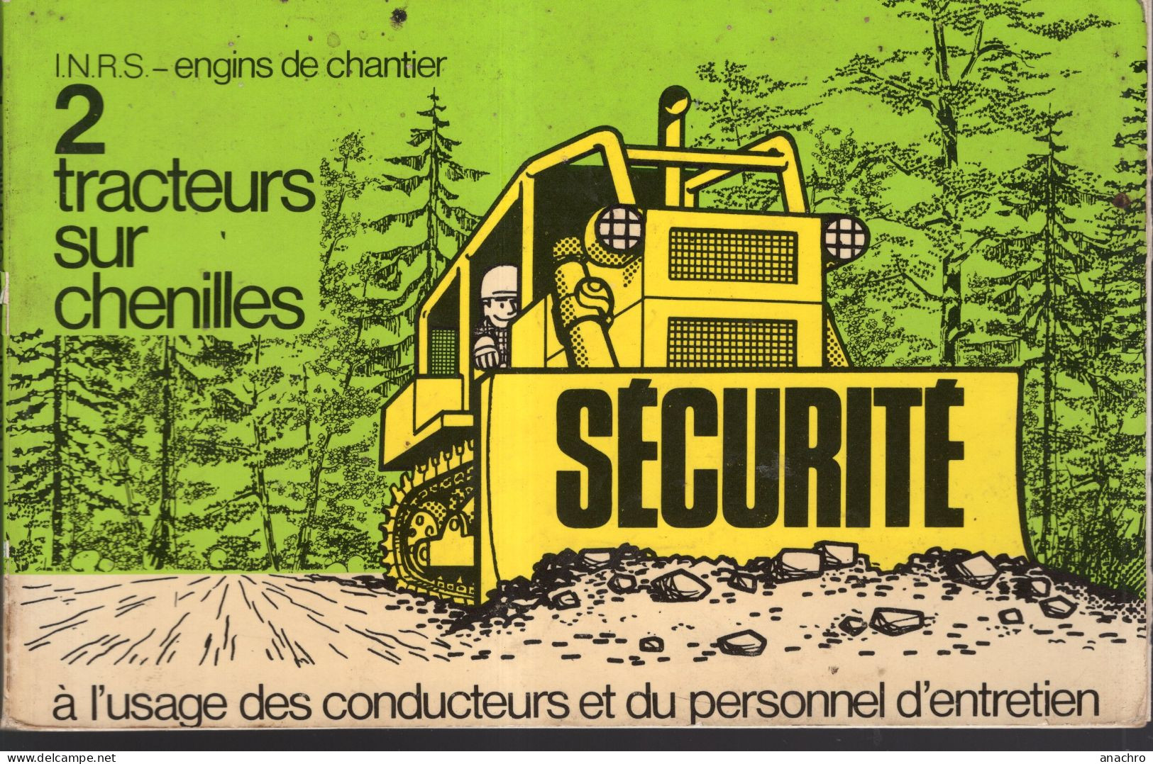 Catalogue 1975 SECURITE Engins De Chantier I.N.R.S. Tracteurs Sur Chenilles - Traktoren
