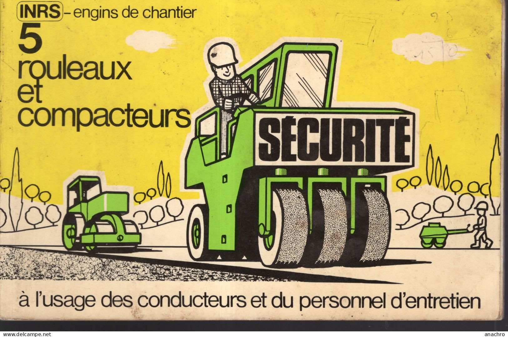 Catalogue 1977 SECURITE Engins De Chantier I.N.R.S. Rouleaux Et Compacteurs - Trattori