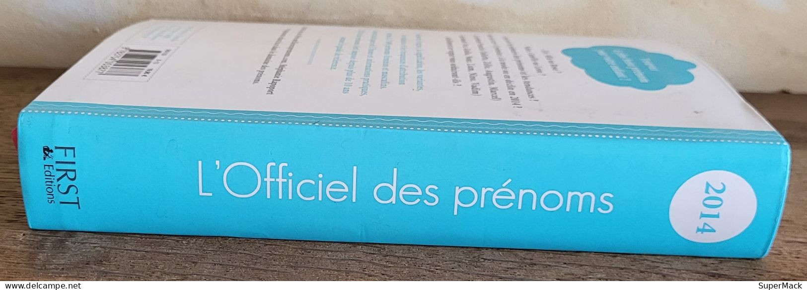 Stéphanie Rapoport - L'Officiel Des Prénoms - Ed. First - EO 2013 - Dictionnaires
