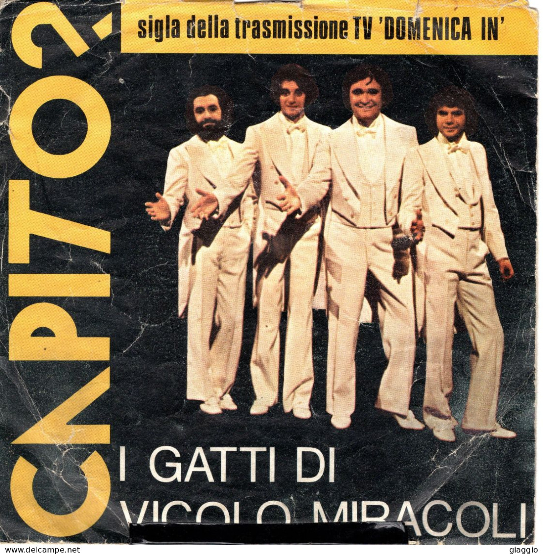 °°° 360) 45 GIRI - DALLA TRASMISSIONE TV CAPITO ? - I GATTI DI VICOLO MIRACOLI °°° - Soundtracks, Film Music