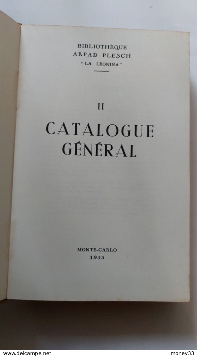 Lot De Deux Livres De La Bibliothèque Arpad Plesch  " La Léonina " Catalogue Général Et Curiosa 1955 édition Monte-Carlo - Wholesale, Bulk Lots