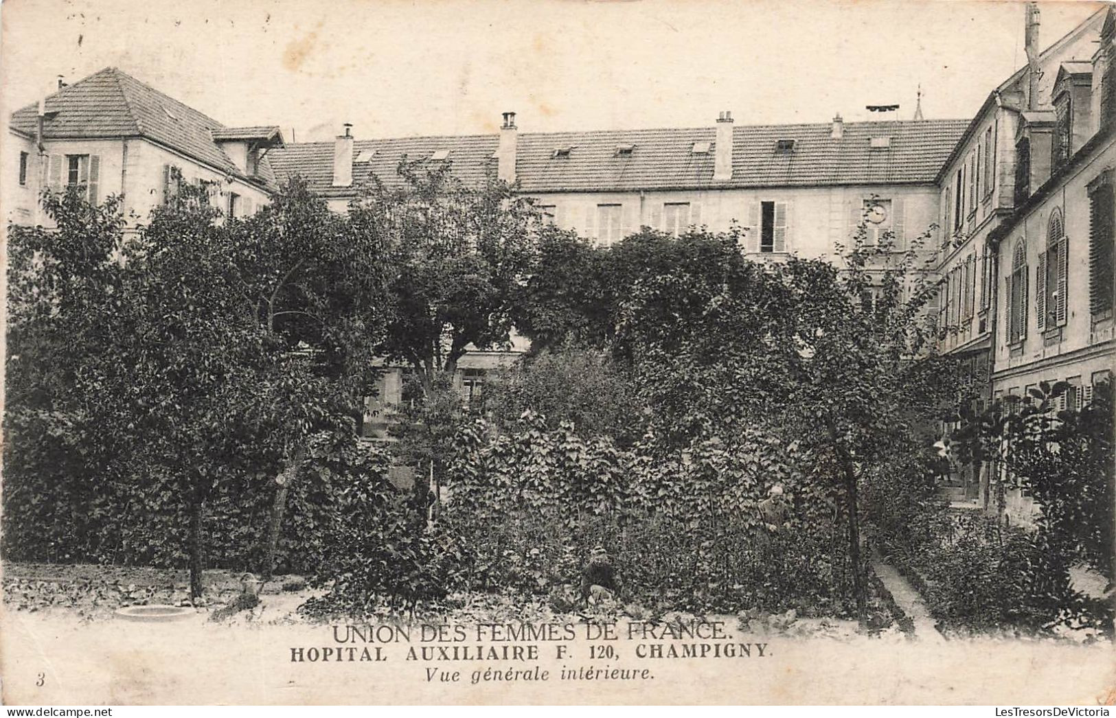 FRANCE - Union Des Femmes De France - Hôpital Auxilliaire F 120 Champigny - Vue Générale - Carte Postale Ancienne - Champigny