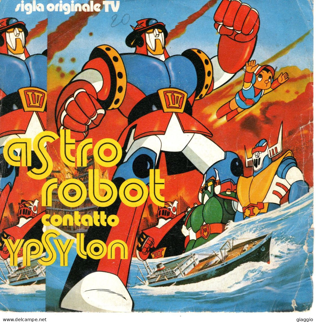 °°° 368) 45 GIRI - DALLA SIGLA TV ASTRO ROBOT - CONTATTO YPSYLON °°° - Soundtracks, Film Music