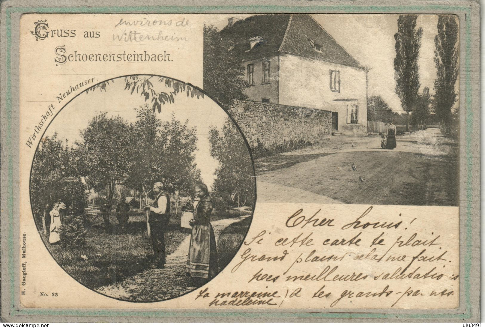 CPA - Environs De WITTENHEIM (68) - Gruss Aus De SCHOENENSTEINBACH En 1899 - Restaurant Neuhauser - Wittenheim