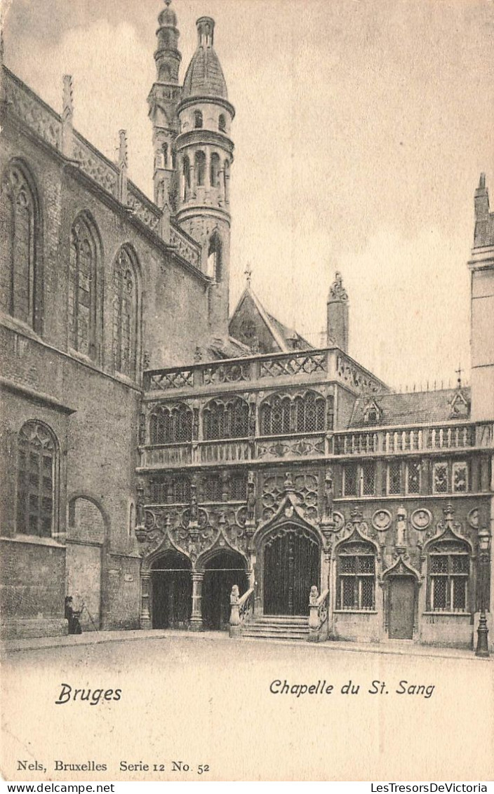 BELGIQUE - Bruges - Vue D'ensemble De La Chapelle Du Saint Sang - Carte Postale Ancienne - Brugge