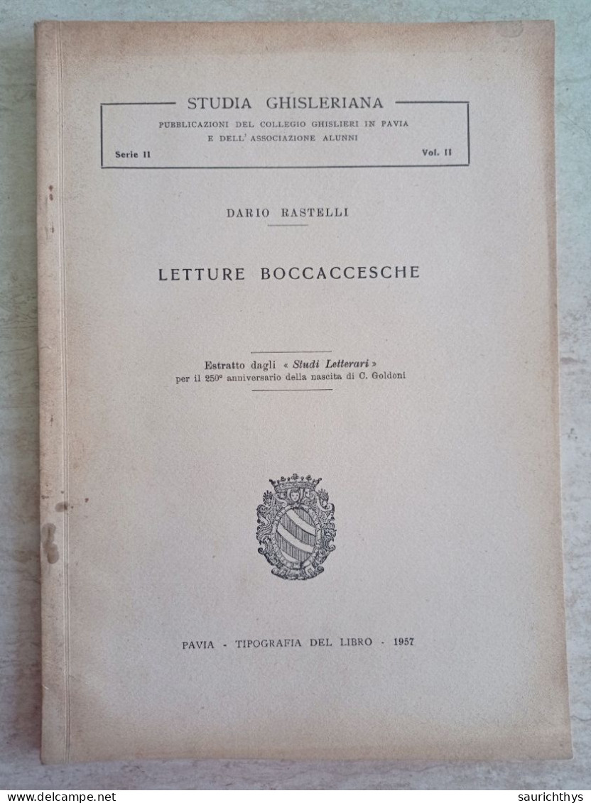 Studia Ghisleriana Collegio Ghisleri Dario Rastelli Letture Boccaccesche Pavia 1957 Estratto Dagli Studi Letterari - Geschiedenis, Biografie, Filosofie