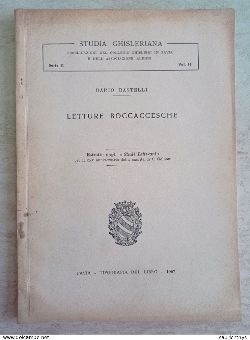 Studia Ghisleriana Collegio Ghisleri Dario Rastelli Letture Boccaccesche Pavia 1957 Estratto Dagli Studi Letterari - History, Biography, Philosophy