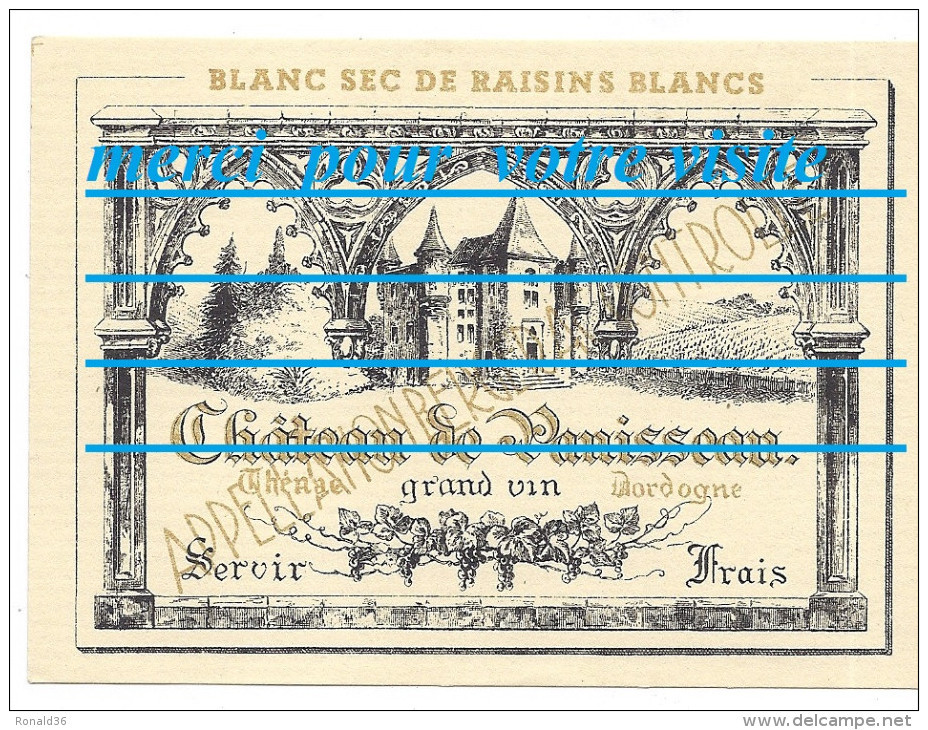 étiquette De Bouteille De Vin Blanc Sec De Raisins CHATEAU DE PANISSEAU THENAC 24 Dordogne  / Illlustration Vigne Parc - Blancs