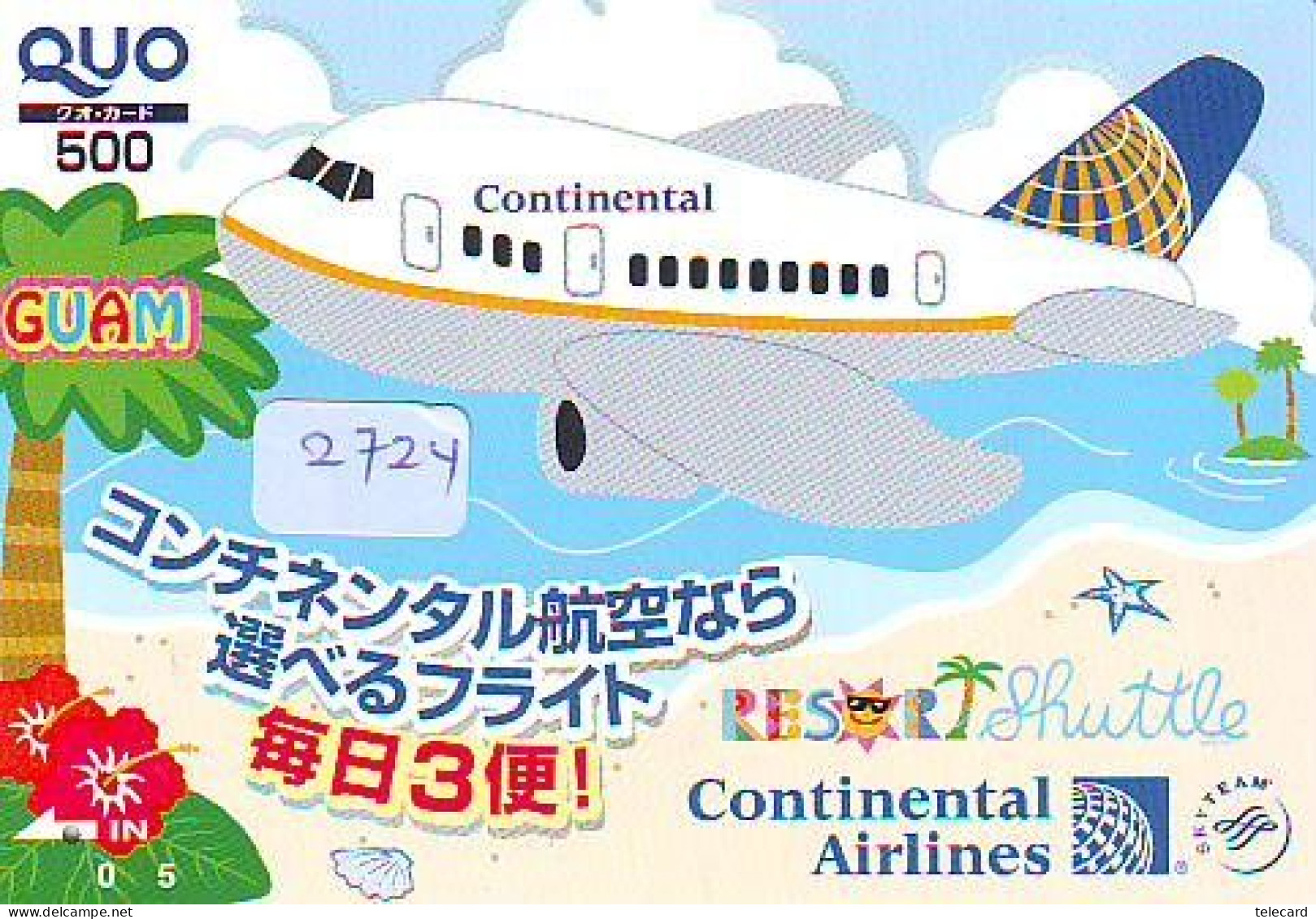 Télécarte  JAPON * GUAM * AIRPLANE * CONTINENTAL  *  (2724)  AVIATION * AIRLINE Phonecard  JAPAN  * FLUGZEUG * VLIEGTUIG - Aviones