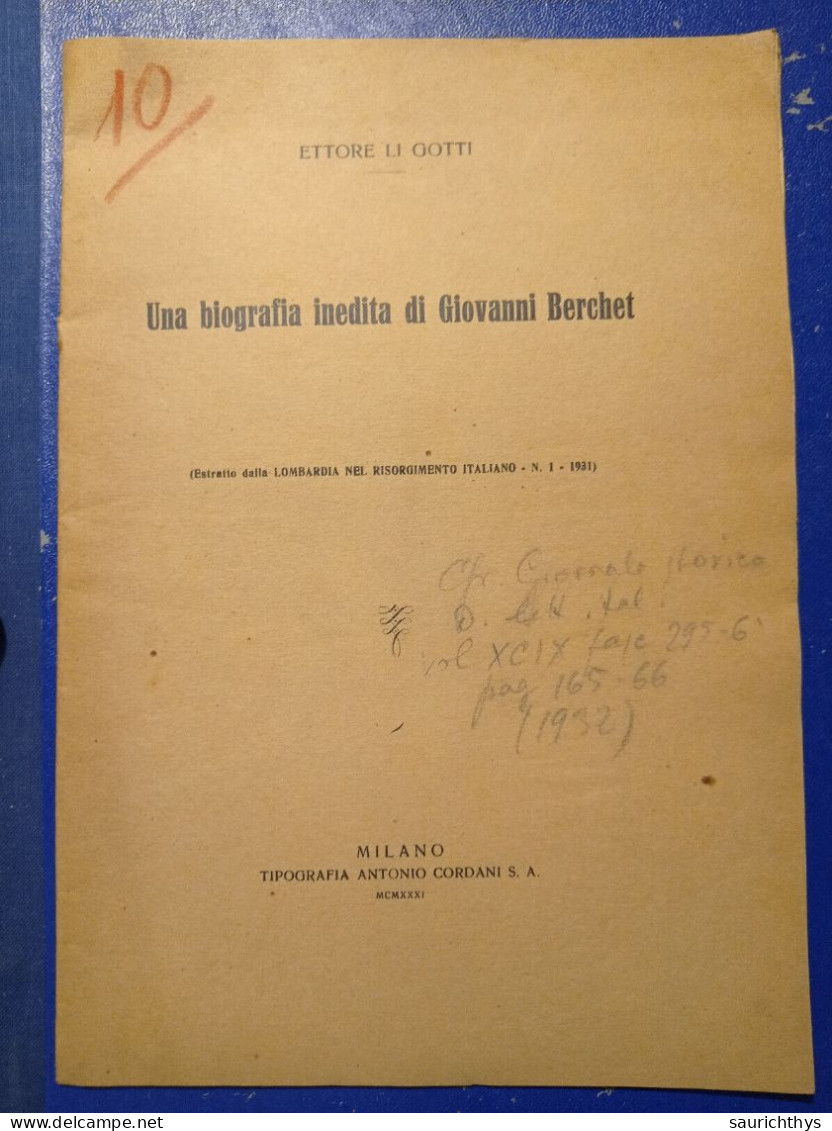 Ettore Li Gotti Una Biografia Inedita Di Giovanni Berchet 1931 Estratto Dalla Lombardia Nel Risorgimento Italiano - History, Biography, Philosophy
