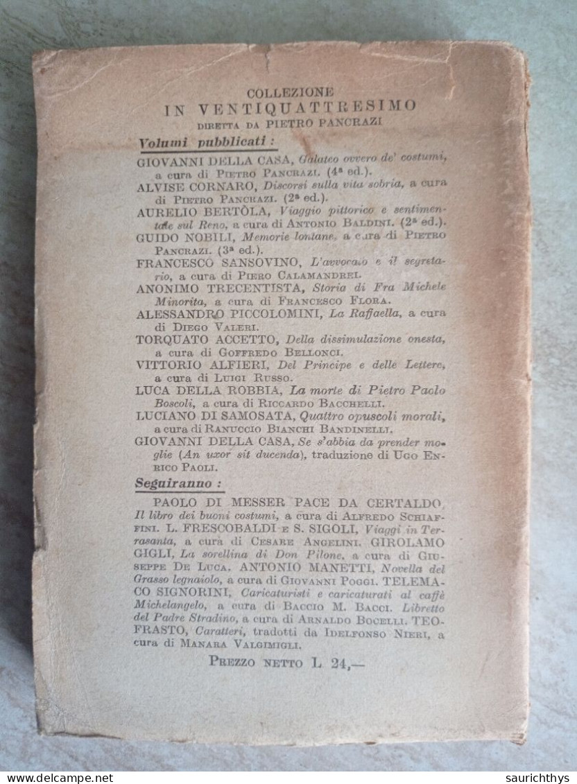 Giovanni Della Casa Se S'abbia Da Prender Moglie An Uxor Sit Ducenda Traduzione Di Ugo Enrico Paoli Le Monnier 1944 - History, Biography, Philosophy