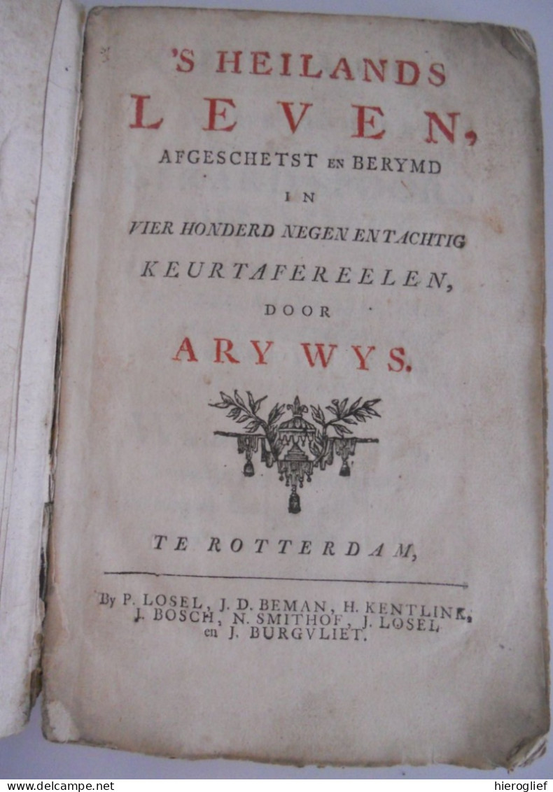 's HEILANDS LEVEN Afgeschetst En Berymd In 489 Keurtafereelen Door ARY WYS - Rotterdam Godsdienst Religie Devotie Geloof - Antique