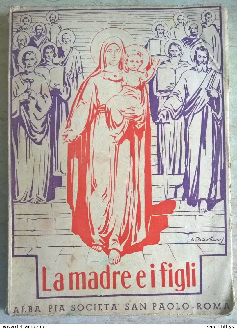 La Madre E I Figli 68 Biografie Mariane Alba Pia Società San Paolo Roma 1936 - Religione