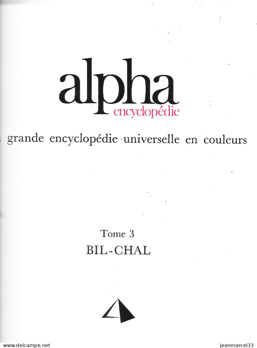 Encyclopédie Universelle En Couleur ALPHA 7 Tomes / 15 Plus Dictionnaire Tome 16 (manque Les Tomes 1,2,2,9 à 14) - Enciclopedie