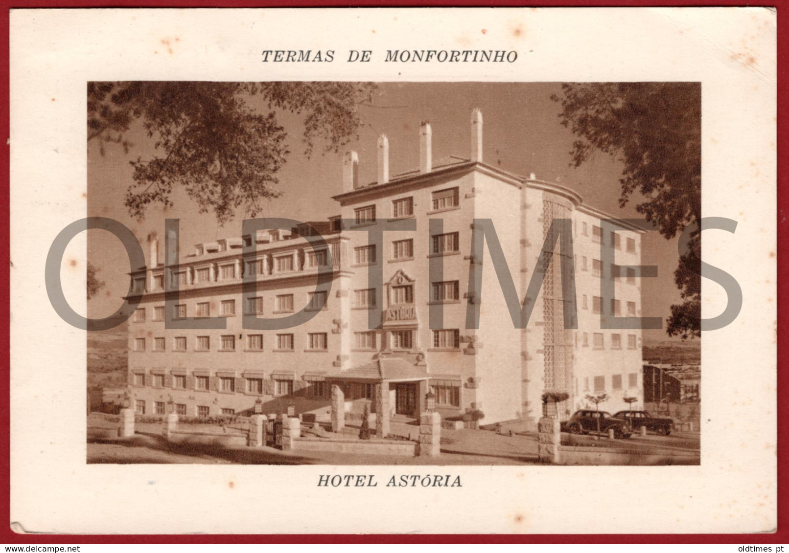 PORTUGAL - TERMAS DE MONFORTINHO - HOTEL ASTÓRIA - ANOS 50 PC - Castelo Branco