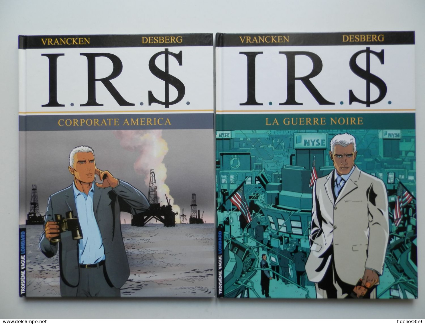 I.R.S. PAR VRANCKEN : TOMES 7 ET 8 EN EDITIONS ORIGINALES - I.R.$.