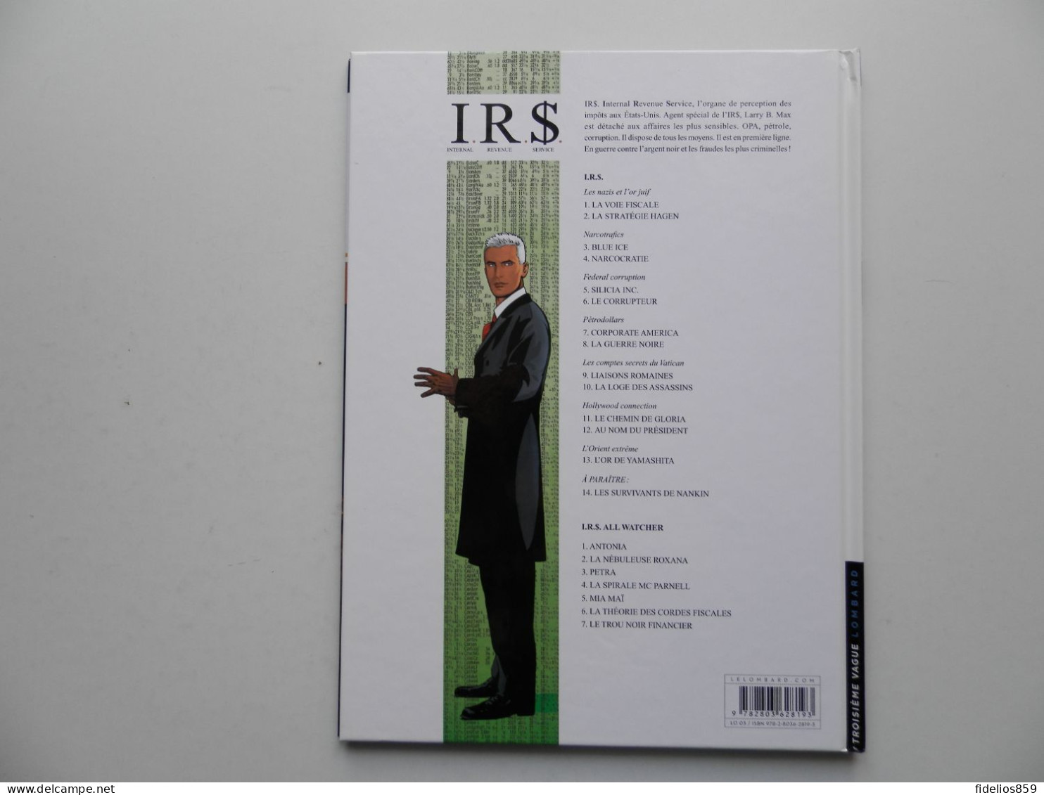 I.R.S. PAR VRANCKEN : TOME 13 EN EDITION ORIGINALE - I.R.$.