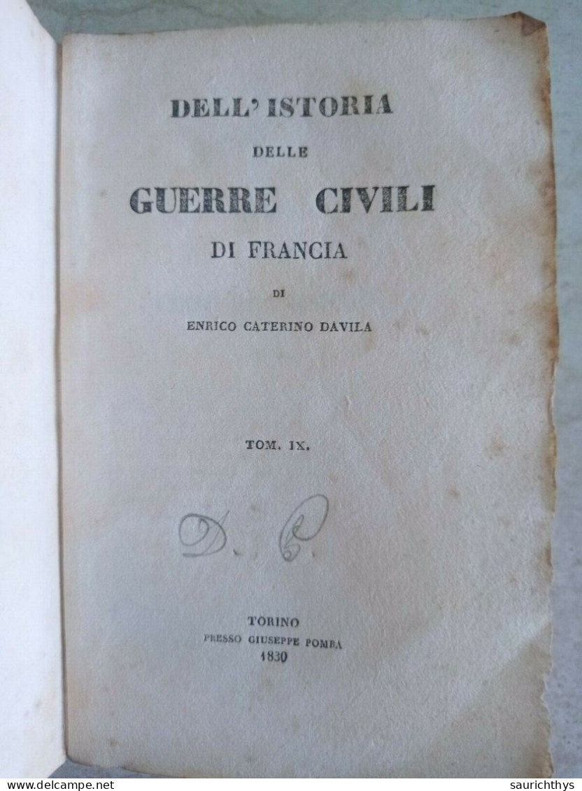 Biblioteca Popolare Opere Classiche Italiane Dell'istoria Delle Guerre Civili Di Francia Di Enrico Caterino Davila 1830 - Alte Bücher