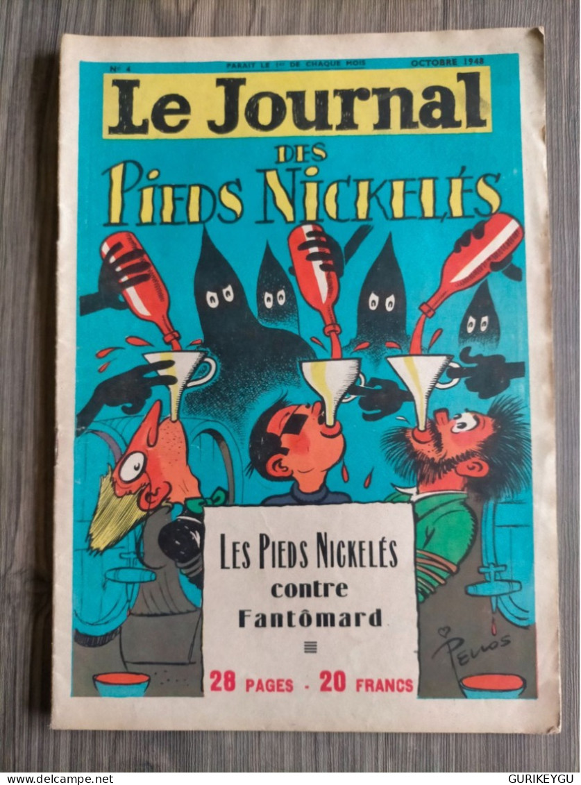 Le Journal Des Pieds Nickelés N° 4 PELLOS  Père LATIGNASSE Par MAT 10/1948  Les Pieds Nickeles BIEN ++ - Pieds Nickelés, Les