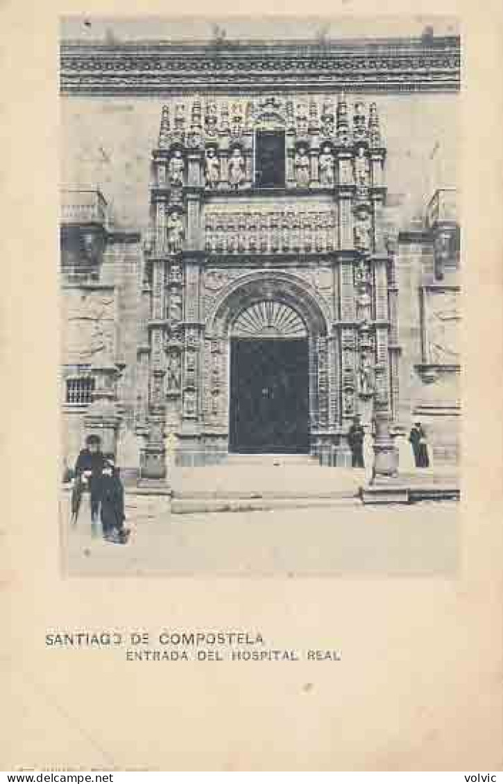 ESPAGNE - Santiago De Compostela - Entrada Del Hospital Real - Santiago De Compostela