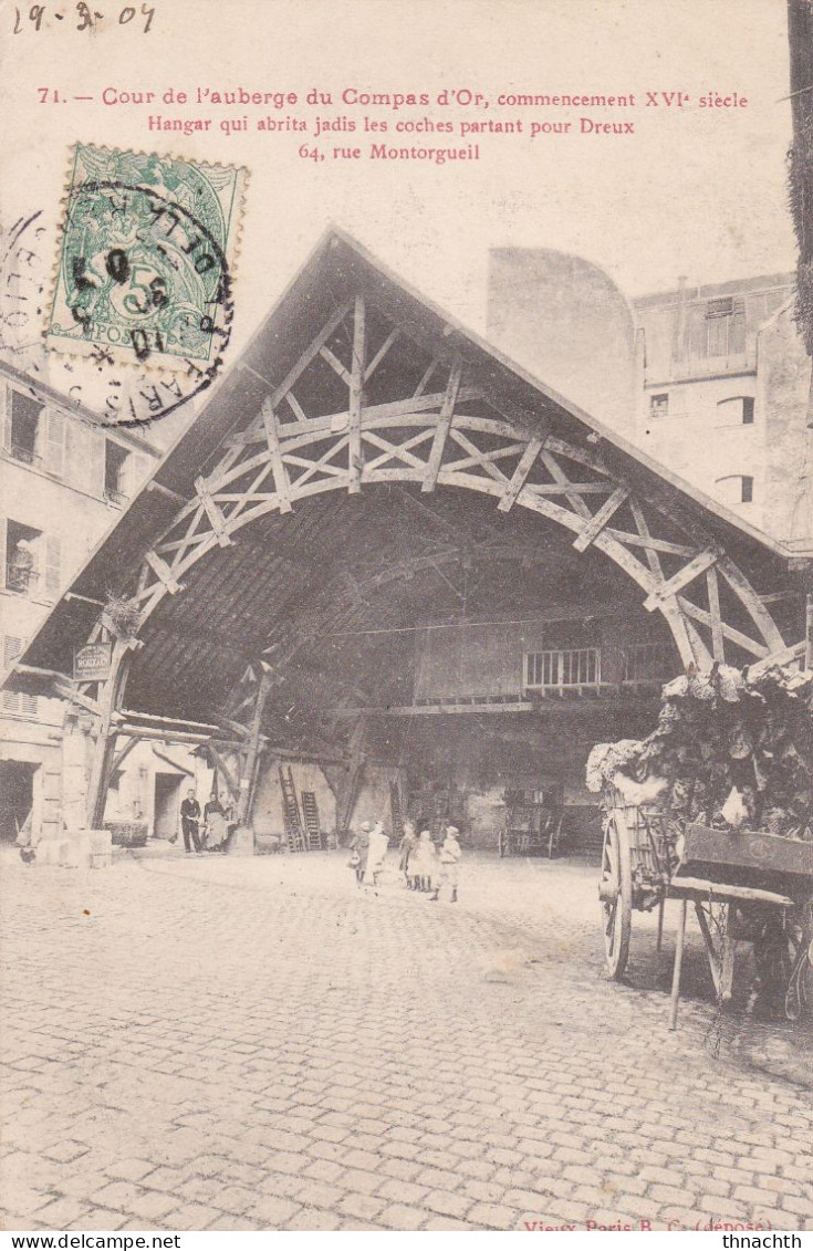 1907 PARIS Rue Montorgueil - Cour De L Auberge Du Compas D Or - Distrito: 02