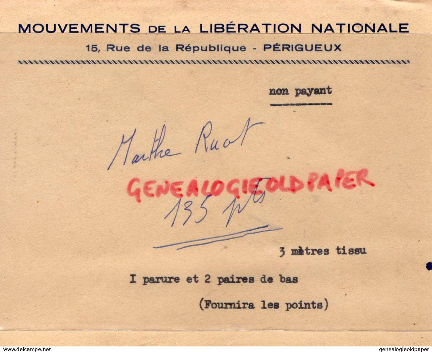 24- PERIGUEUX- ENVELOPPE MOUVEMENTS LIBERATION NATIONALE -15 RUE REPUBLIQUE -MARTHE RUOT -PARURE 2 PAIRES DE BAS - Documenti Storici