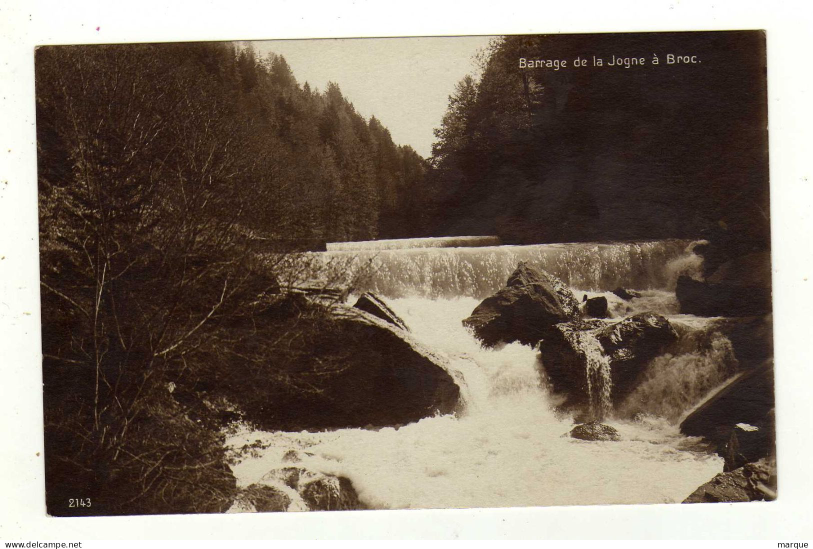 Cpa N° 2143 Barrage De La Jogne à BROC - Broc