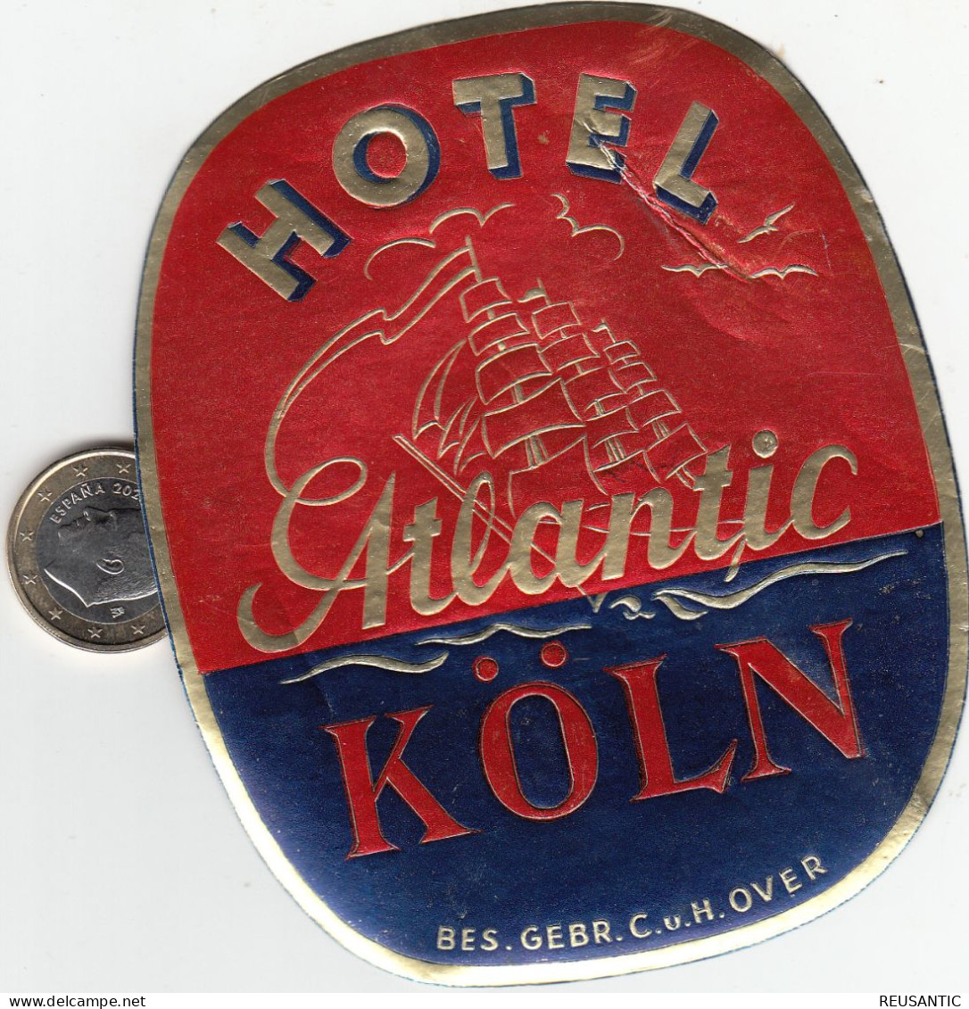 ETIQUETA - STICKER - LUGGAGE LABEL  HOTEL ATLANTIC --ORO--- KOLN  ALEMANIA - ALLEMAGNE - DEUTSCHLAND - Etiquetas De Hotel