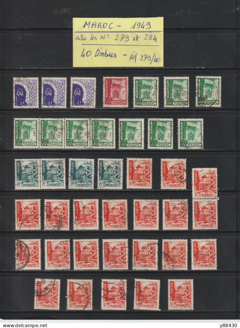 MAROC - Ex. Colonie - Entre Les N° 279 Et 284 De 1949  -- 40  Timbres Oblitérés - 2 Scan - Used Stamps