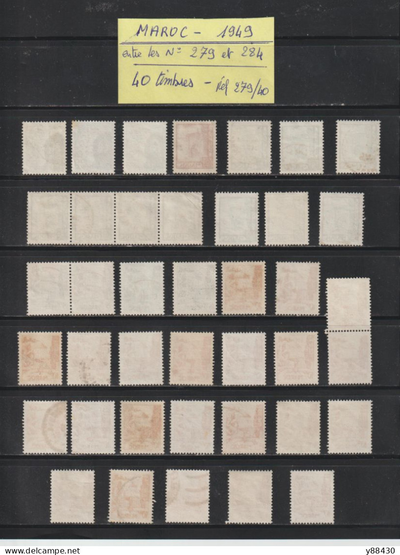 MAROC - Ex. Colonie - Entre Les N° 279 Et 284 De 1949  -- 40  Timbres Oblitérés - 2 Scan - Used Stamps