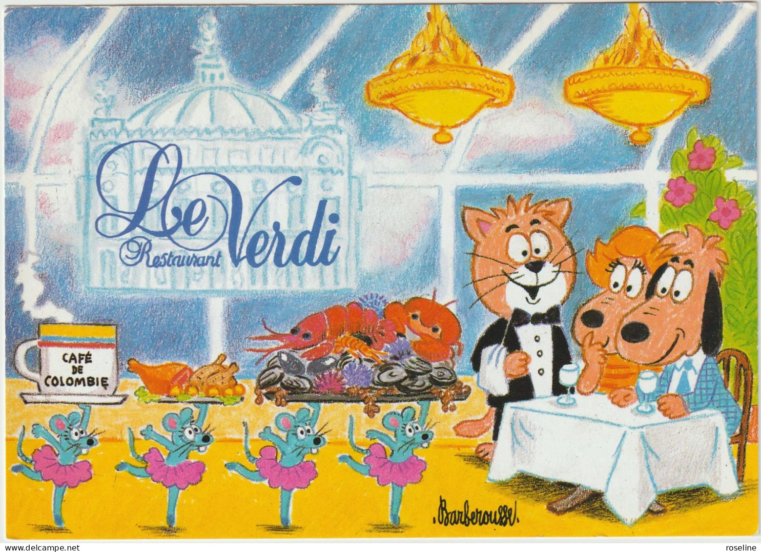 Illustration BARBEROUSSE Publicité Restaurant Le Verdi Paris  - CPM 11x15,5 BE 1987 Neuve Carte Dédicacée - Barberousse