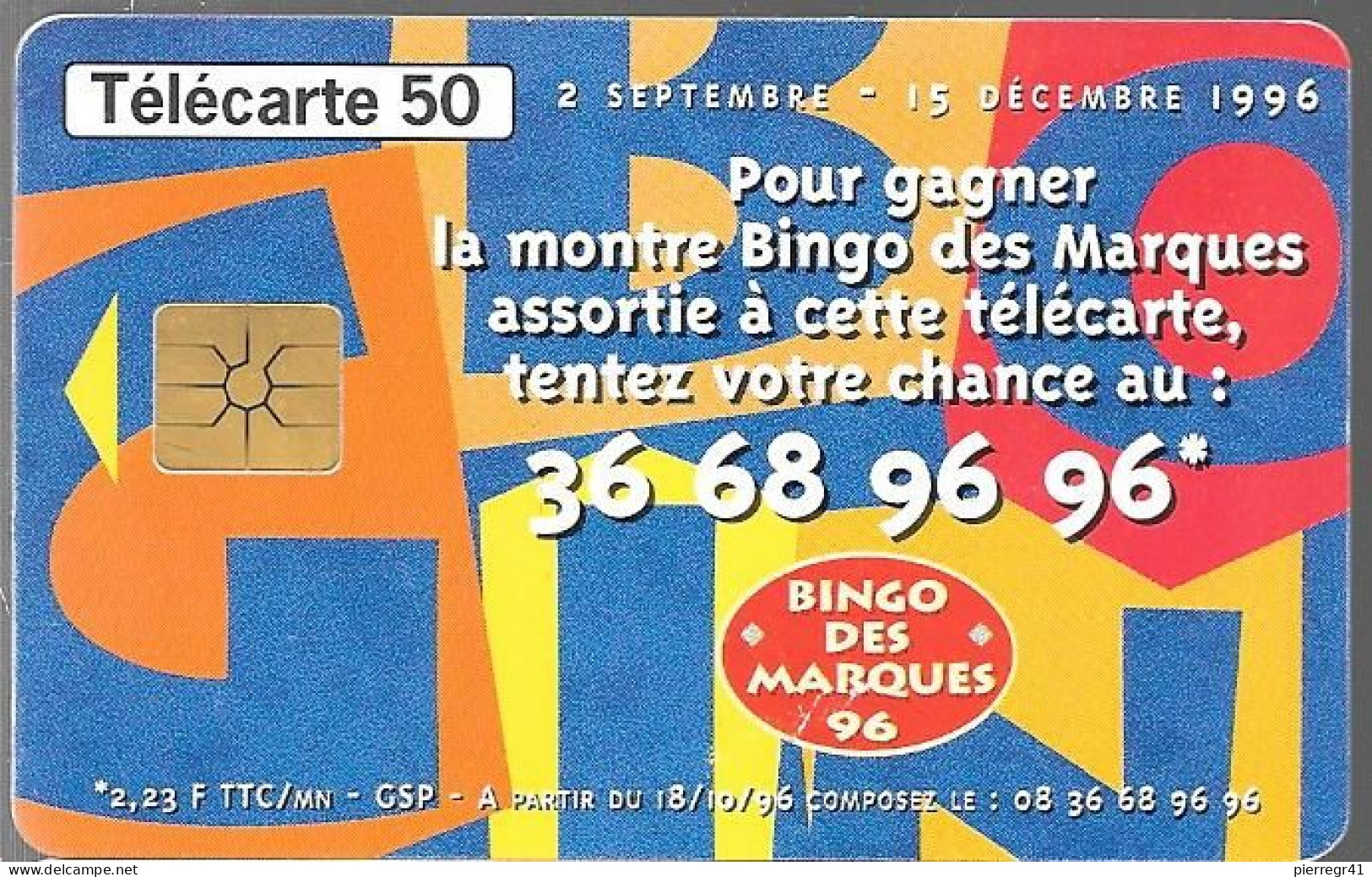 CARTE-PUCE-PRIVEE-PUBLIC-50U-EN1483-GemB-08/96-BINGO Des MARQUES 96-V°DN° B68160001-R° MAT-UTILISE-TBE-/RARE - 50 Einheiten