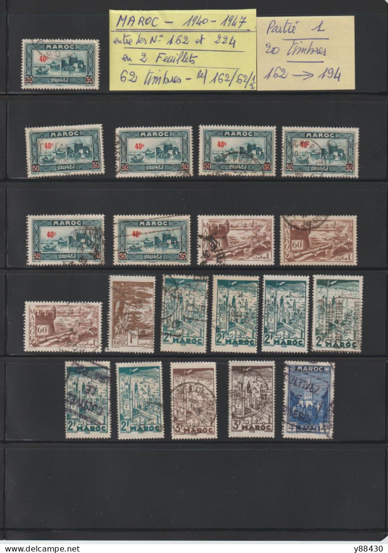 MAROC - Ex. Colonie -  Entre Les N° 162 Et 224  De  1940 à 1947  -  62  Timbres Oblitérés - 6 Scan - Oblitérés