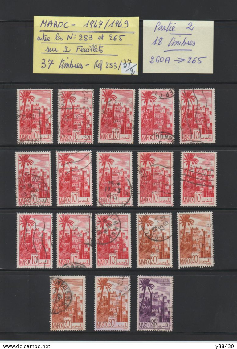 MAROC - Ex. Colonie -  Entre Les N° 253 Et 265  De  1947 à 1949  -  37  Timbres Oblitérés - 6 Scan - Used Stamps