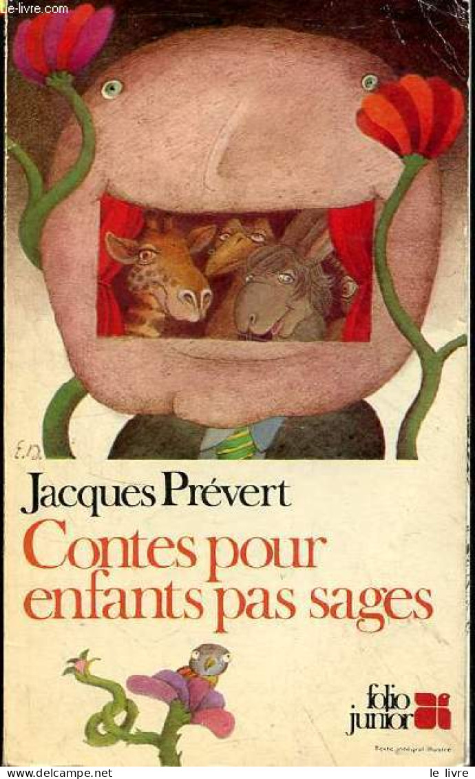 Contes Pour Enfants Pas Sages - Collection Folio Junior N°21. - Prévert Jacques - 1983 - Contes