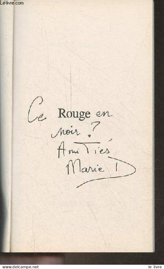 Rouge - Roman - Dédicacé Par L'auteur. - Delvigne Marie - 2006 - Livres Dédicacés